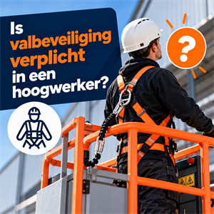 Is valbeveiliging verplicht in een hoogwerker?
