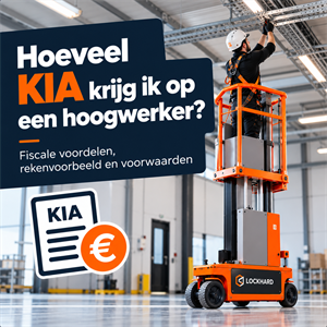 Hoeveel KIA krijg ik op een hoogwerker in 2026?